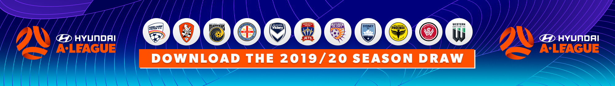 Download the Hyundai A-League 2019/20 Season Draw 